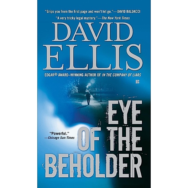 Eye of the Beholder, David Ellis