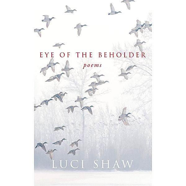 Eye of the Beholder, Luci Shaw