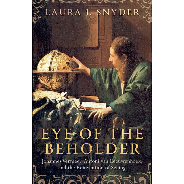 Eye Of The Beholder, Laura J. Snyder