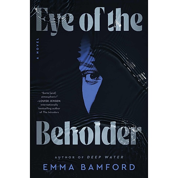 Eye of the Beholder, Emma Bamford