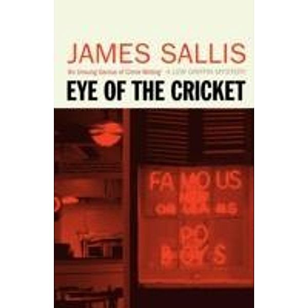 Eye Of The Cricket, James Sallis