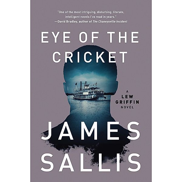 Eye of the Cricket / A Lew Griffin Novel Bd.4, James Sallis