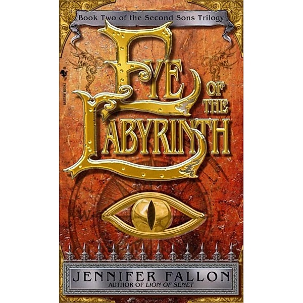 Eye of the Labyrinth / The Second Sons Trilogy Bd.2, Jennifer Fallon