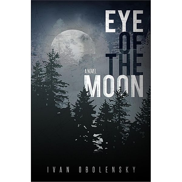 Eye of the Moon / Eye of the Moon, Ivan Obolensky