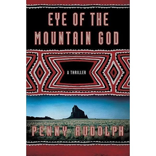 Eye of the Mountain God, Penny Rudolph