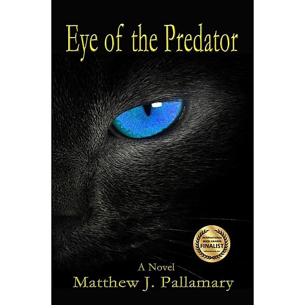 Eye of the Predator, Matthew J. Pallamary
