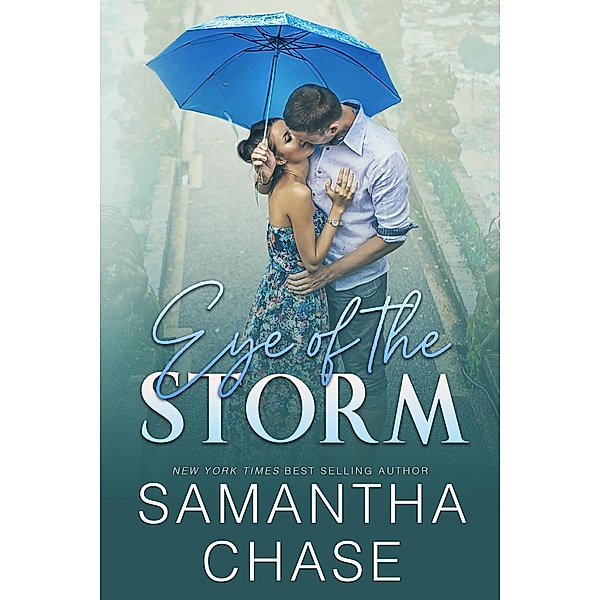 Eye of the Storm, Samantha Chase