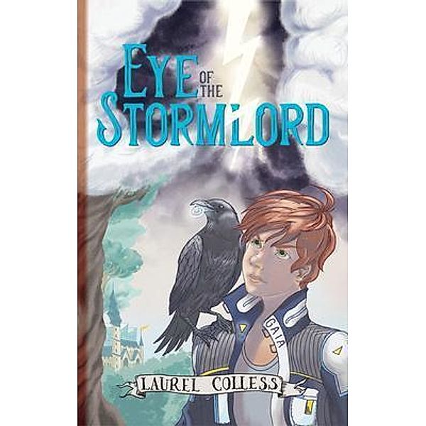 Eye of the Stormlord / Peter Blue Series Bd.1, Laurel Colless