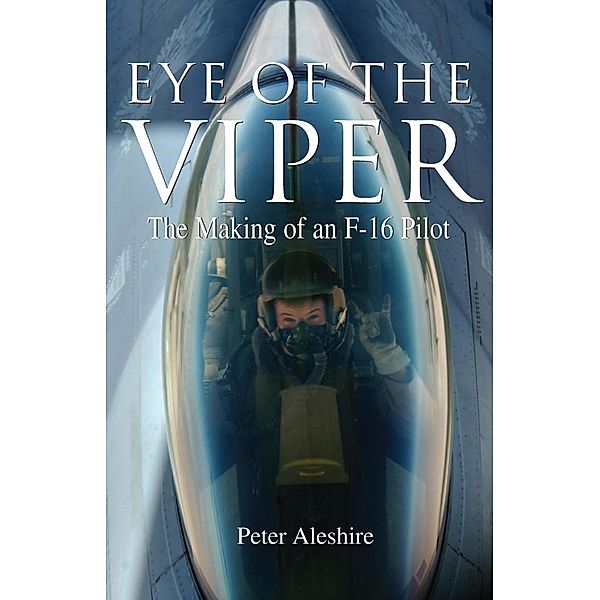 Eye of the Viper, Peter Aleshire