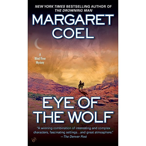 Eye of the Wolf / A Wind River Reservation Mystery Bd.11, Margaret Coel