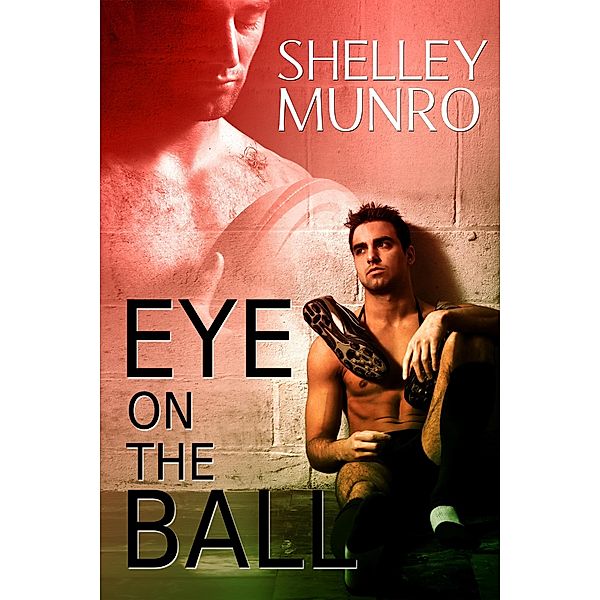 Eye on the Ball, Shelley Munro