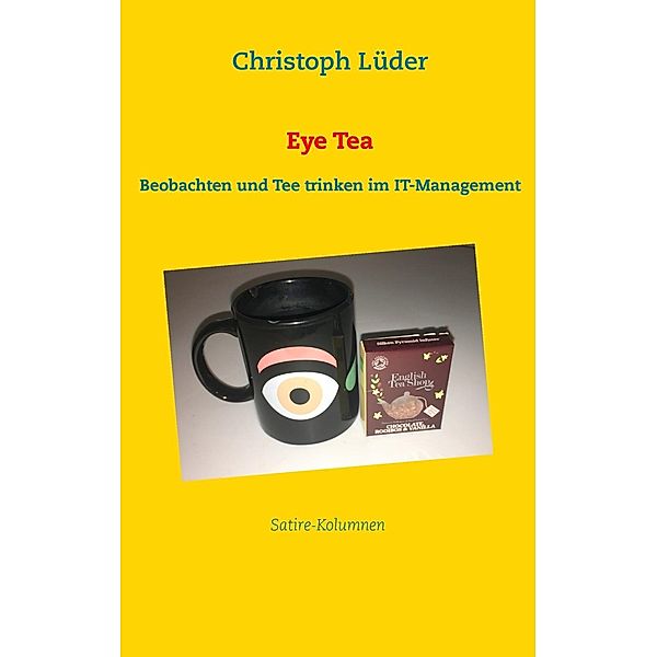 Eye Tea, Christoph Lüder