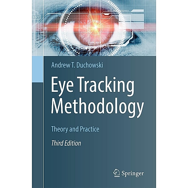 Eye Tracking Methodology, Andrew T. Duchowski