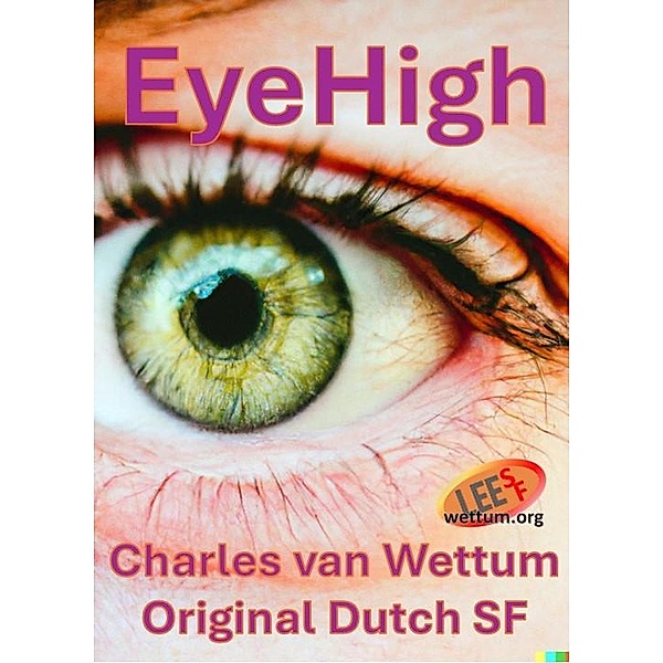 EyeHigh, Charles van Wettum