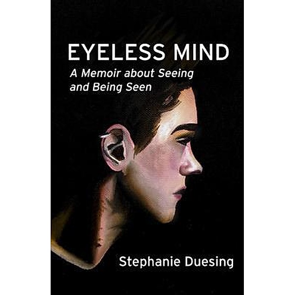 Eyeless Mind, Stephanie Duesing