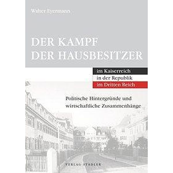 Eyermann, W: Kampf der Hausbesitzer im Kaiserreich, in der R, Walter Eyermann