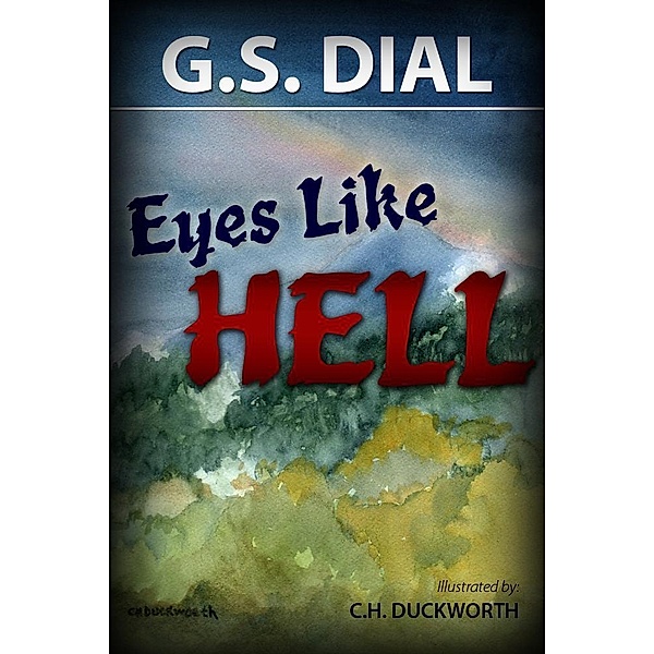 Eyes Like Hell / G.S. Dial, G. S. Inc. Dial