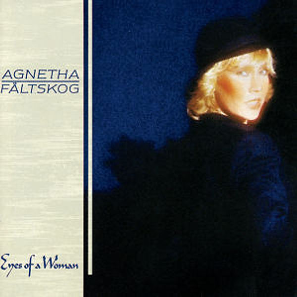 Eyes Of A Woman, Agnetha Fältskog