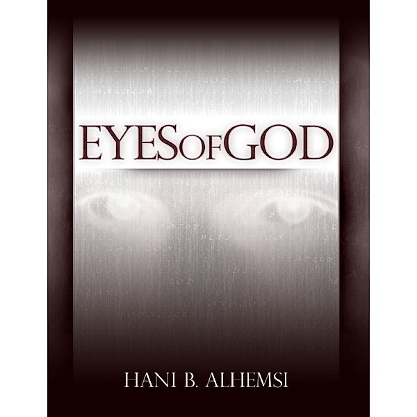 Eyes of God, Hani B. Alhemsi