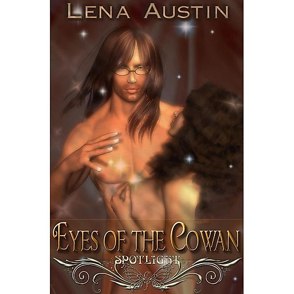 Eyes of the Cowan, Lena Austin