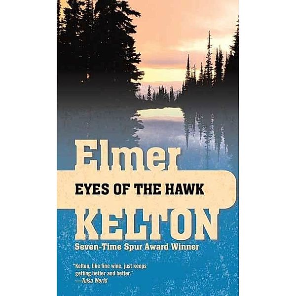 Eyes of the Hawk, Elmer Kelton