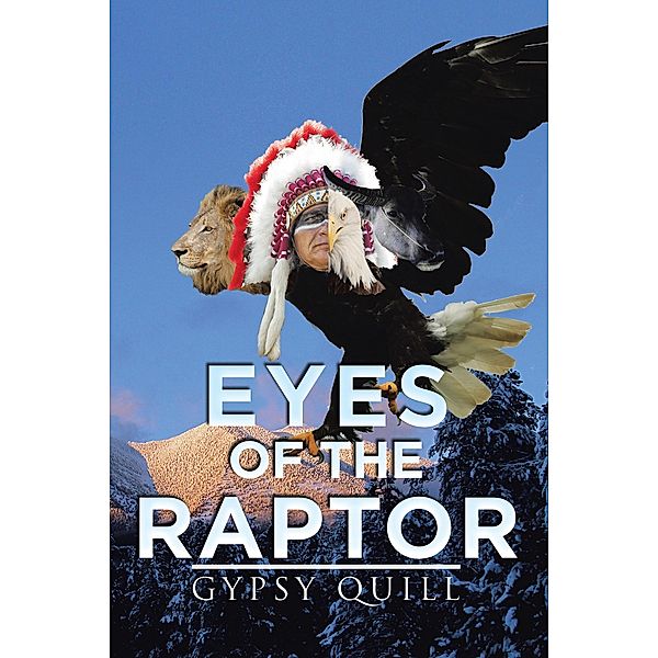 Eyes of the Raptor, Gypsy Quill