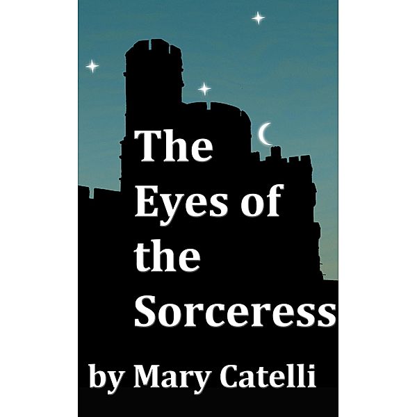 Eyes of the Sorceress, Mary Catelli