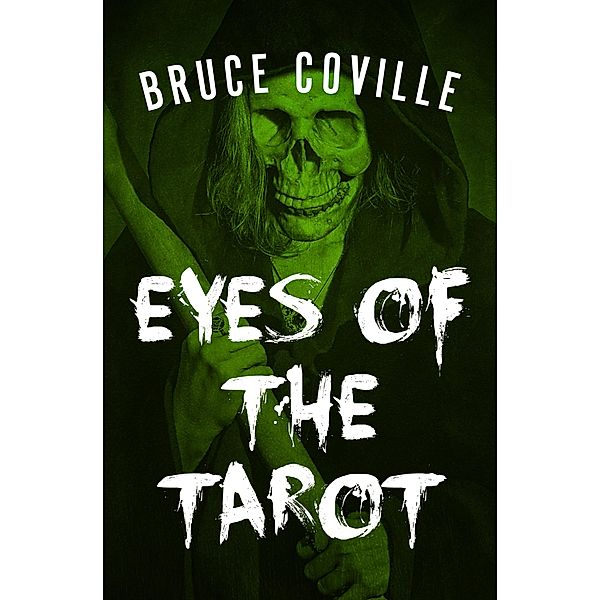 Eyes of the Tarot, Bruce Coville