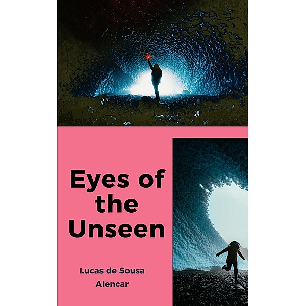 Eyes of the Unseen, Lucas de Sousa Alencar
