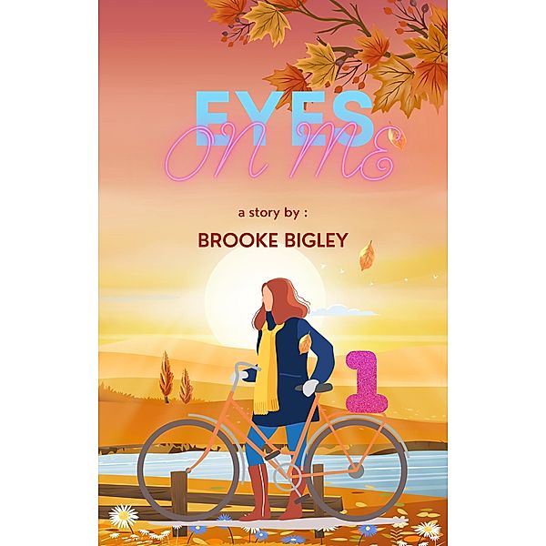 Eyes On Me / Eyes On Me, Brooke Bigley