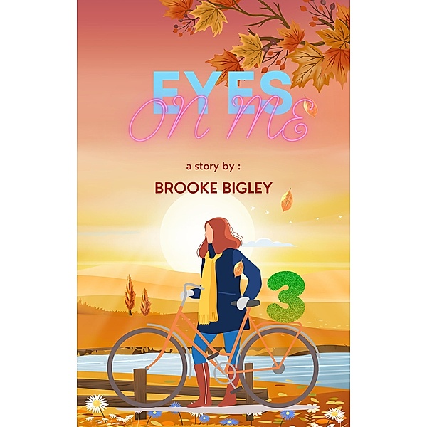 Eyes On Me / Eyes On Me, Brooke Bigley