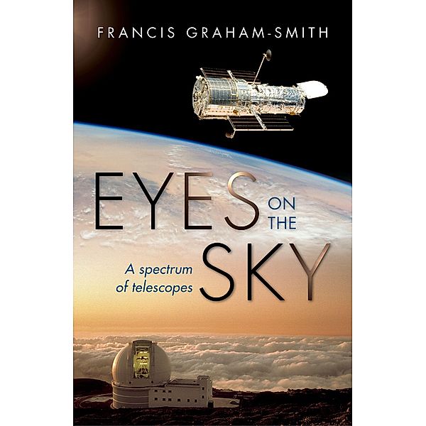 Eyes on the Sky, Francis Graham-Smith