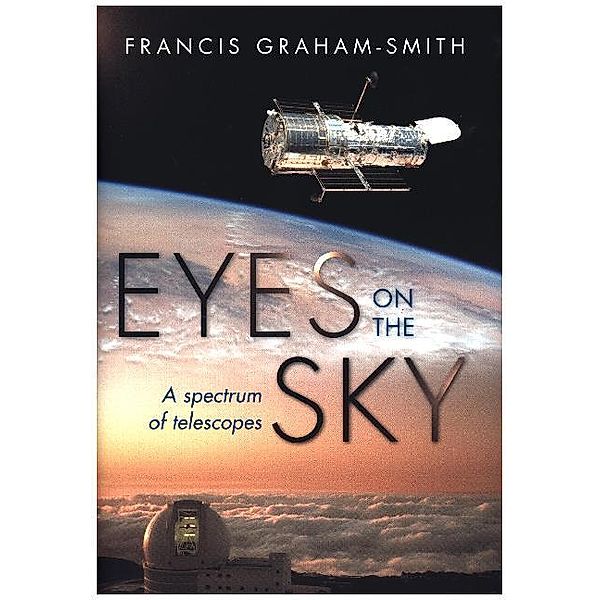 Eyes on the Sky, Francis Graham-Smith