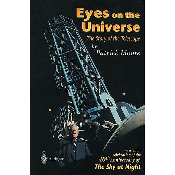 Eyes on the Universe, Patrick Moore