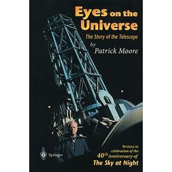 Eyes on the Universe, Patrick Moore