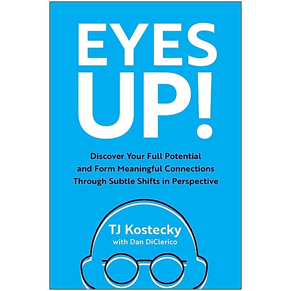 Eyes Up!, Tj Kostecky