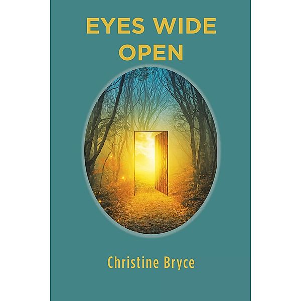Eyes Wide Open, Christine Bryce