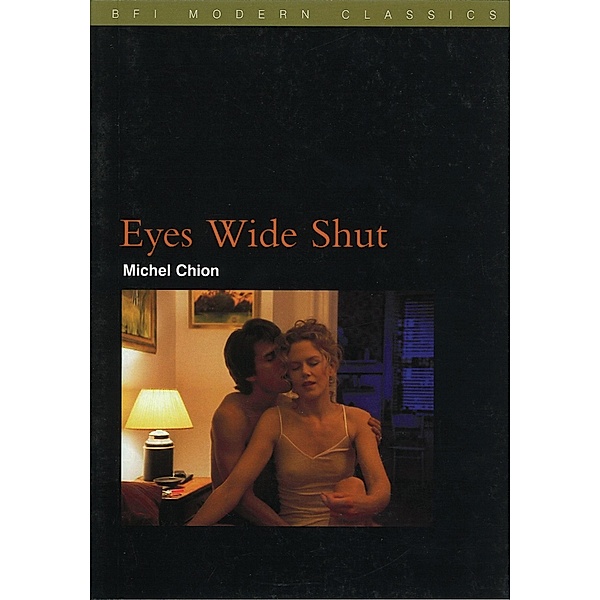 Eyes Wide Shut / BFI Film Classics, Michel Chion