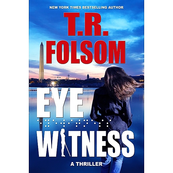 Eyewitness, T. R. Folsom, Tina Folsom