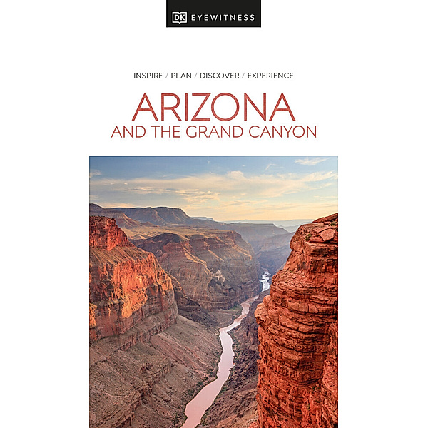 Eyewitness Arizona and the Grand Canyon, DK Eyewitness