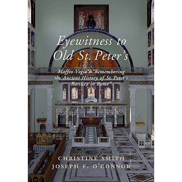 Eyewitness to Old St Peter's, Christine Smith