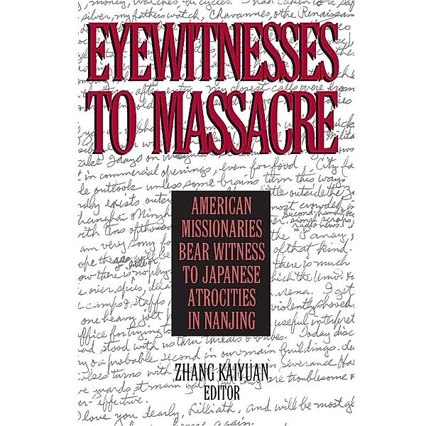 Eyewitnesses to Massacre, Zhang Kaiyuan, Donald Macinnis