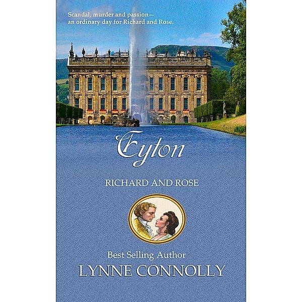 Eyton (Richard and Rose, #5), Lynne Connolly