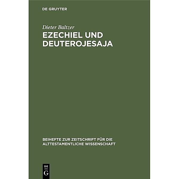 Ezechiel und Deuterojesaja, Dieter Baltzer