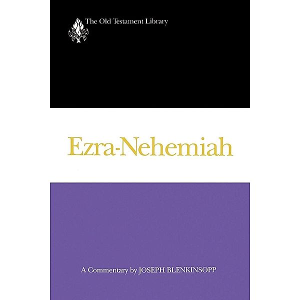 Ezra-Nehemiah / The Old Testament Library, Joseph Blenkinsopp