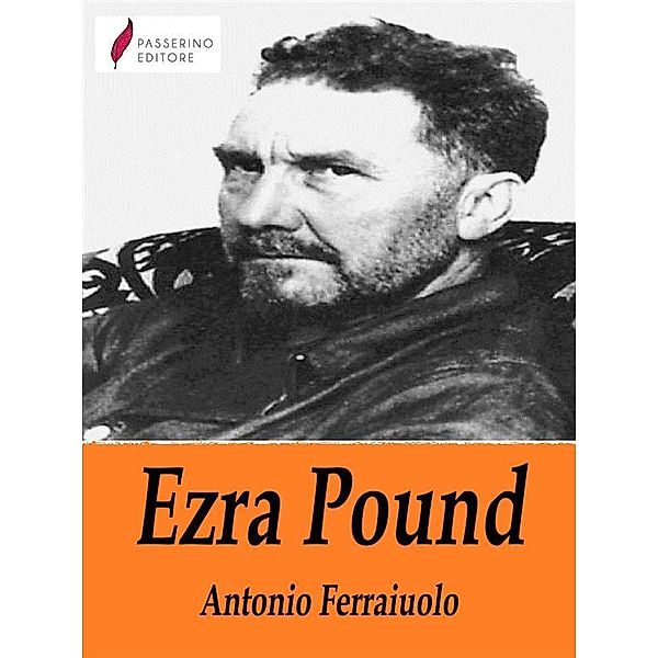 Ezra Pound, Antonio Ferraiuolo