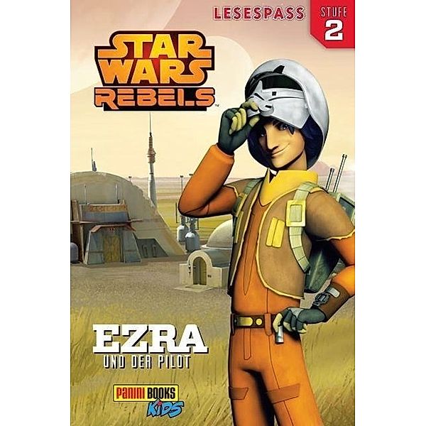 Ezra und der Pilot / Star Wars - Rebels Lesespaß Bd.1, Jennifer Heddle