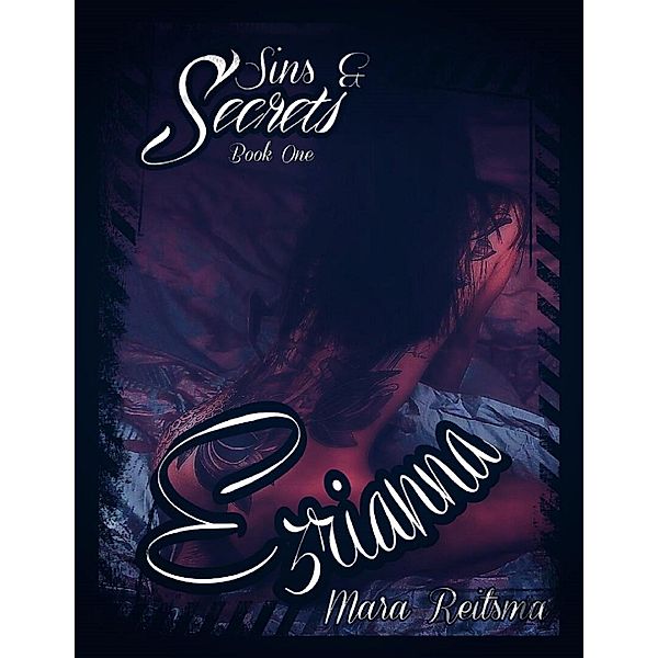 Ezrianna, Sins and Secrets Book One, Mara Reitsma