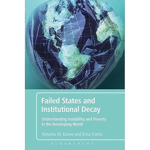 Ezrow, N: Failed States and Institutional Decay, Natasha M. Ezrow, Erica Frantz