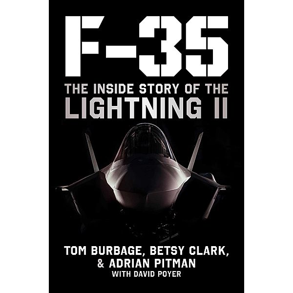 F-35, Tom Burbage, Betsy Clark, Adrian Pitman, David Poyer